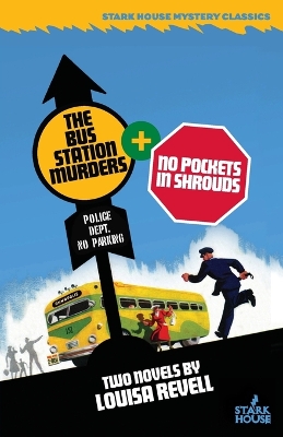 Cover of The Bus Station Murders / No Pockets in Shrouds