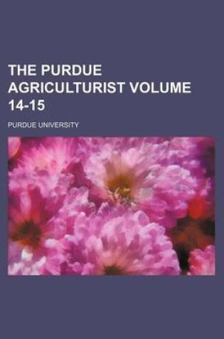 Cover of The Purdue Agriculturist Volume 14-15