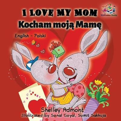 Book cover for I Love My Mom Kocham Moja Mame
