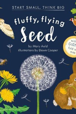 Cover of Fluffy, Flying Seed