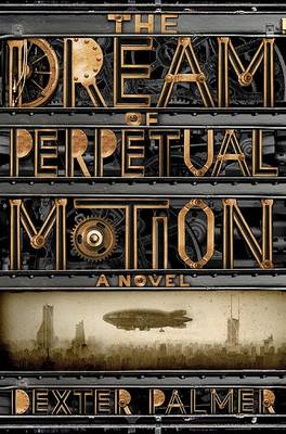 Book cover for The Dream of Perpetual Motion