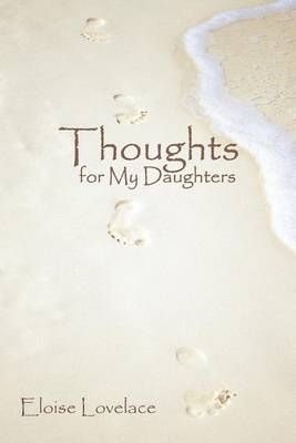 Book cover for Thoughts for My Daughters