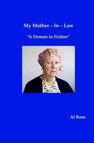 Cover of My Mother-in-Law: "A Demon in Fiction"