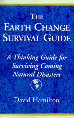 Book cover for The Earth Change Survival Guide