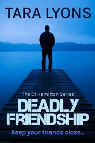 Cover of Deadly Friendship