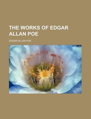 Book cover for The Works of Edgar Allan Poe (Volume 7)