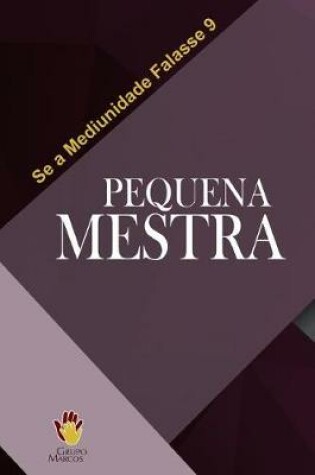 Cover of Pequena Mestra