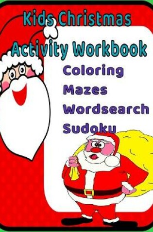 Cover of Kids Christmas Activity Workbook