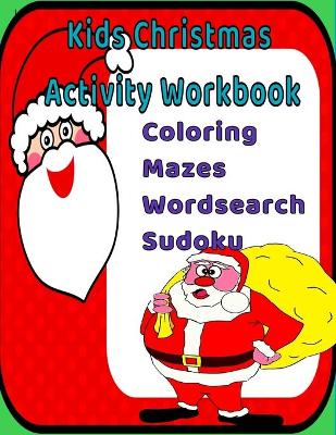 Book cover for Kids Christmas Activity Workbook