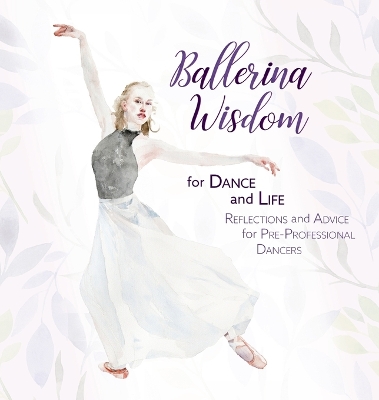 Book cover for Ballerina Wisdom for Dance and Life