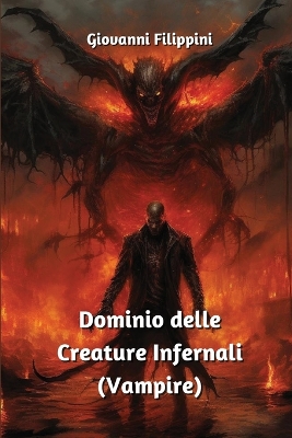 Book cover for Dominio delle Creature Infernali (Vampire)