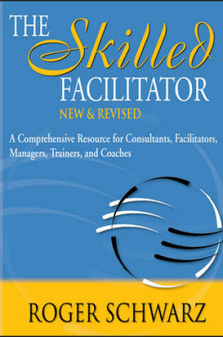 Cover of The Skilled Facilitator