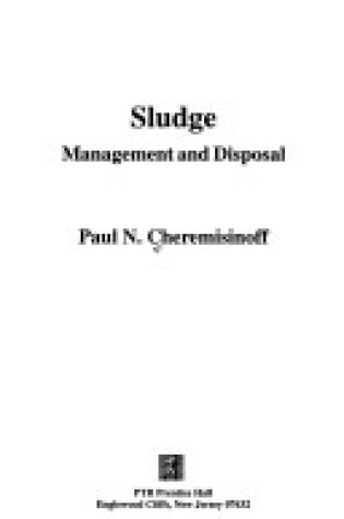 Cover of Sludge: Management and Disposal