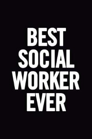 Cover of Best Social Worker Ever