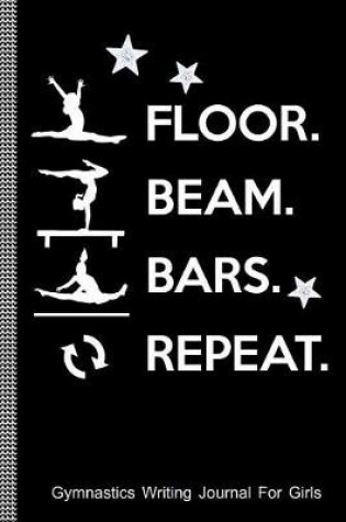 Cover of Floor, Beam, Bars, Repeat