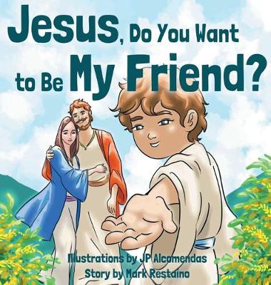Book cover for Jesus, Do You Want to Be My Friend?