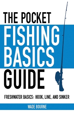 Book cover for The Pocket Fishing Basics Guide