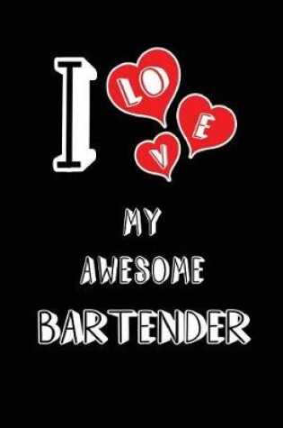 Cover of I Love My Awesome Bartender