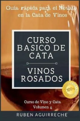 Cover of Curso Básico de Cata (Vinos Rosados)