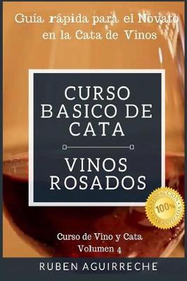 Book cover for Curso Básico de Cata (Vinos Rosados)