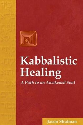 Cover of Kabbalistic Healing