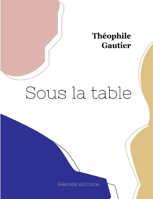 Book cover for Sous la table