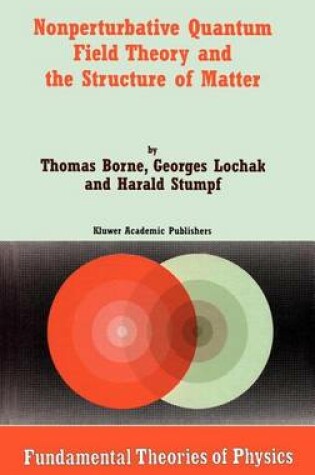 Cover of Nonperturbative Quantum Field Theory and the Structure of Matter