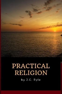 Book cover for J.C. Ryle - Practical Religion