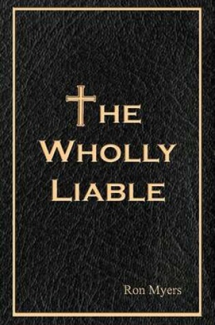 Cover of The Wholly Liable