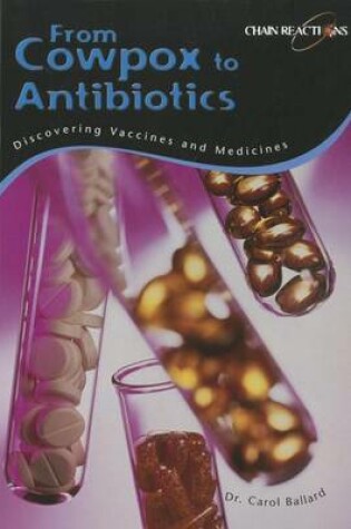 Cover of From Cowpox to Antibiotics