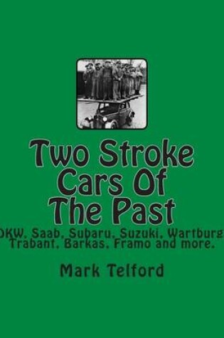 Cover of Two Stroke Cars of the Past