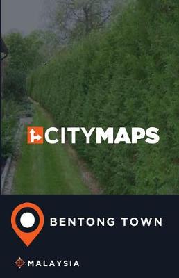 Book cover for City Maps Bentong Town Malaysia