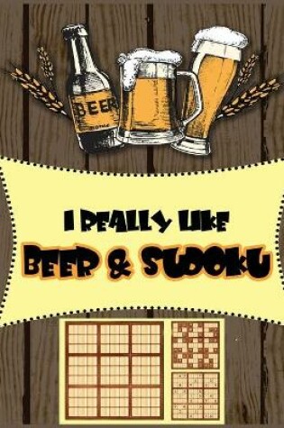 Cover of I Really Like Beer & Sudoku