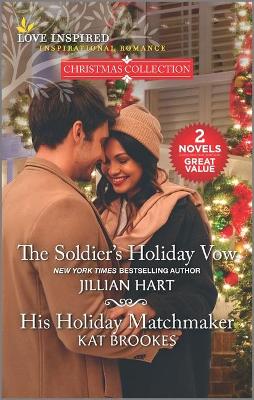 Book cover for The Soldier's Holiday Vow and His Holiday Matchmaker