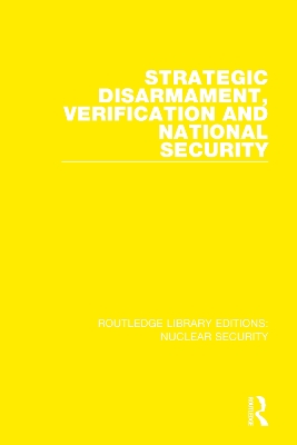 Cover of Strategic Disarmament, Verification and National Security