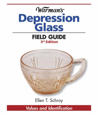 Cover of Warman's Depression Glass Field Guide