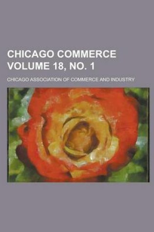 Cover of Chicago Commerce Volume 18, No. 1
