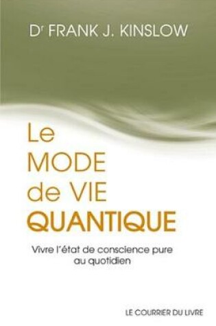 Cover of Le Mode de Vie Quantique