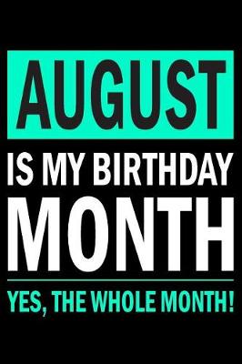 Cover of August Is My Birthday Month