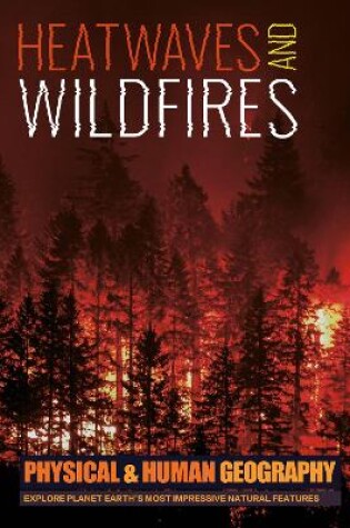 Cover of Heatwaves and Wildfires