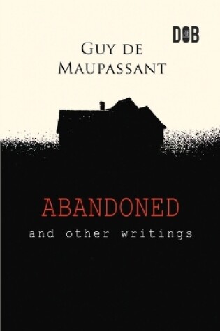 Cover of Abandoned and Other Writings