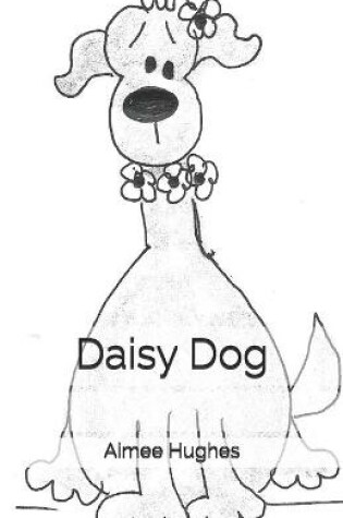 Cover of Daisy Dog
