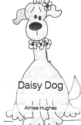 Book cover for Daisy Dog