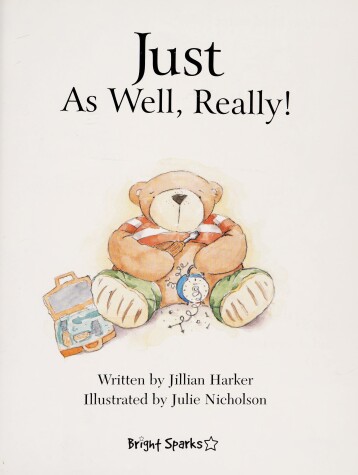 Book cover for Just as Well Really