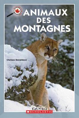 Cover of Le Canada Vu de Pr?s: Les Animaux Des Montagnes