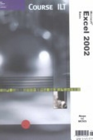 Cover of Course Ilt Excel 2002 Basic