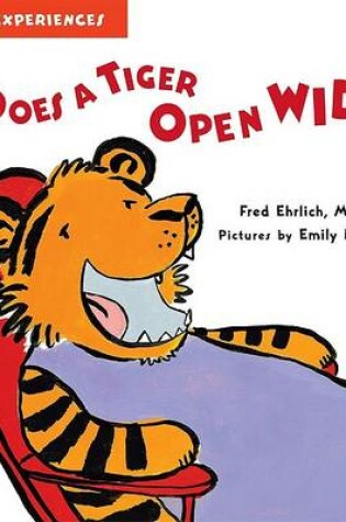Cover of Does a Tiger Open Wide?