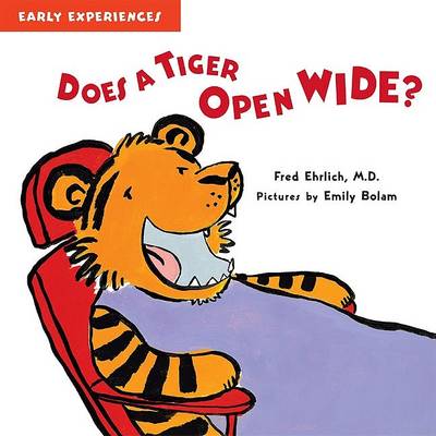 Cover of Does a Tiger Open Wide?