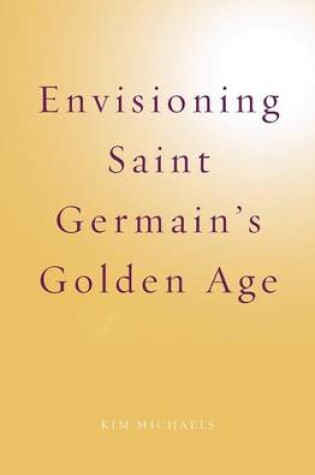 Cover of Envisioning Saint Germain's Golden Age