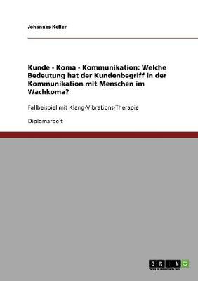 Book cover for Kunde - Koma - Kommunikation